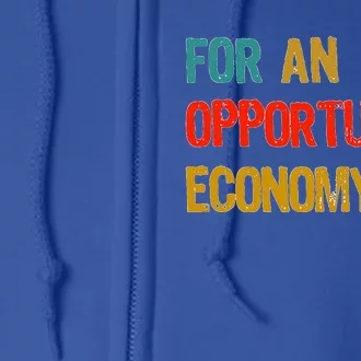 Kamala Harris For An Opportunity Economy Full Zip Hoodie