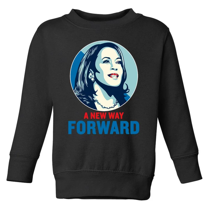 Kamala Harris Forward 2024 A New Way Forward 2024 Toddler Sweatshirt