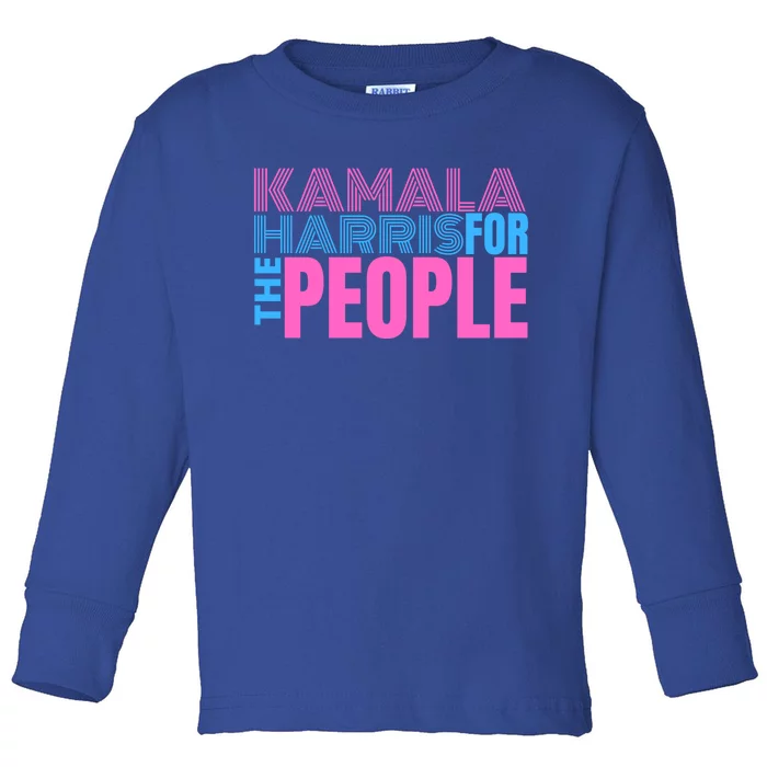 Kamala Harris For The People Gift S Gift Toddler Long Sleeve Shirt