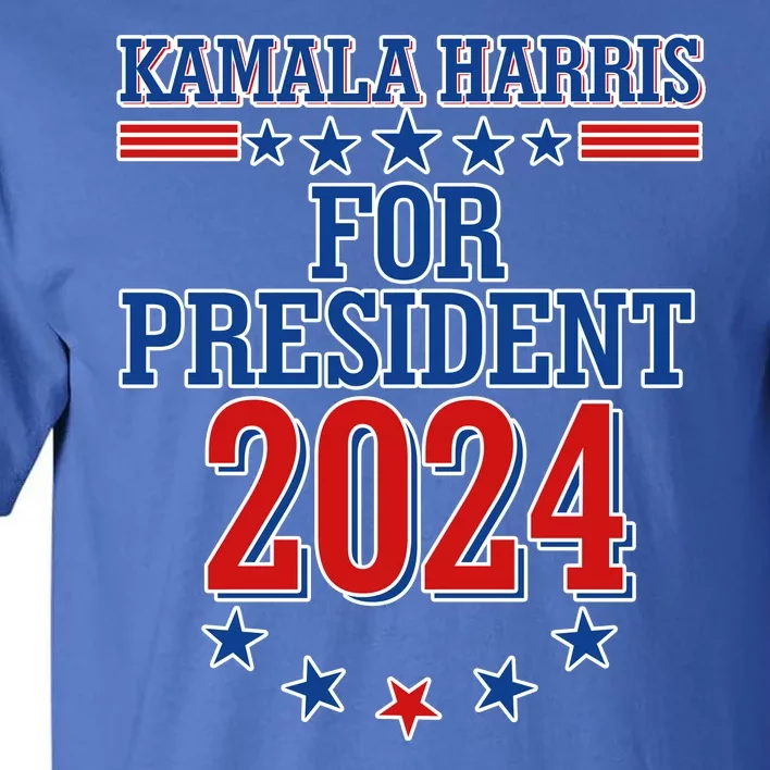 Kamala Harris For President 2024 Tall T-Shirt