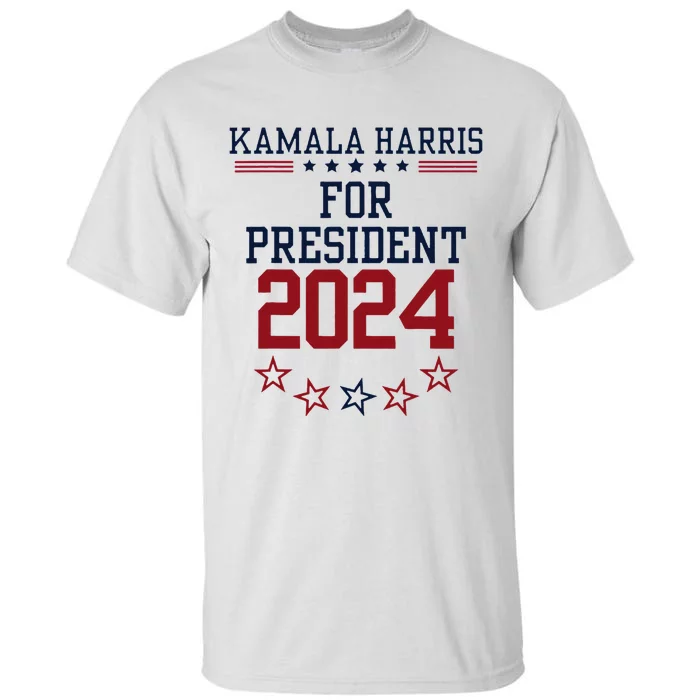 Kamala Harris For President 2024 Tall T-Shirt