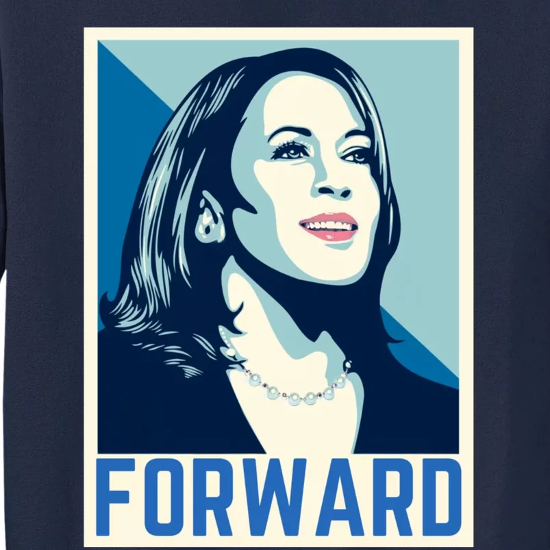 Kamala Harris Forward Tall Sweatshirt