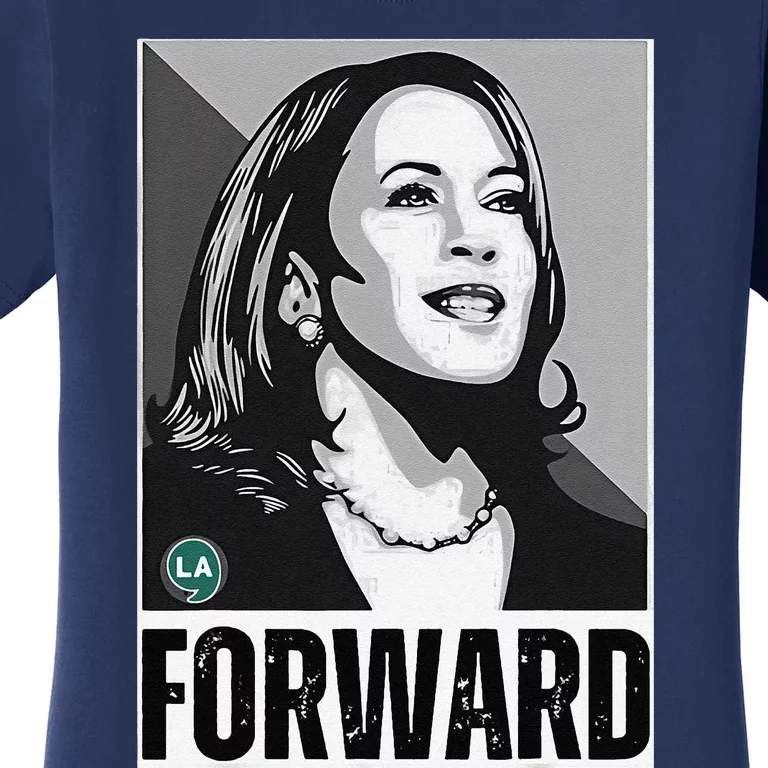 Kamala Harris Forward Women's T-Shirt