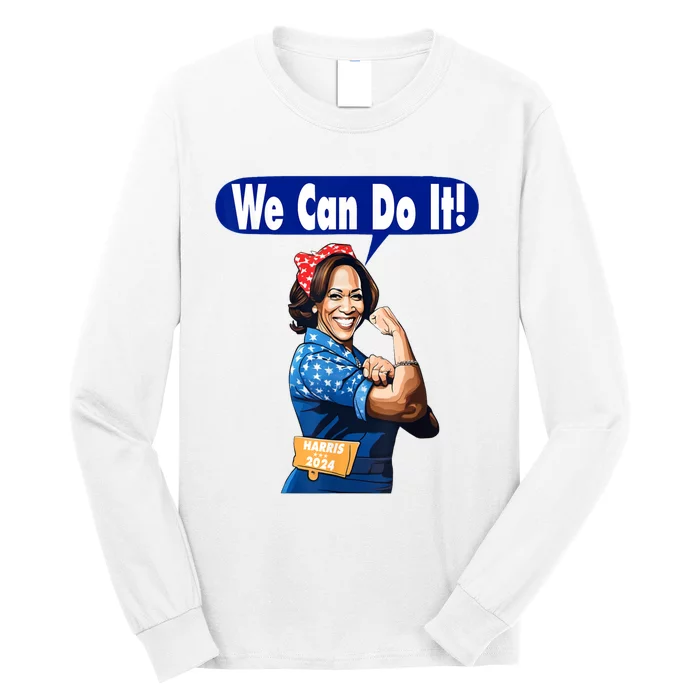 Kamala Harris For President 2024 We Can Do It! Long Sleeve Shirt