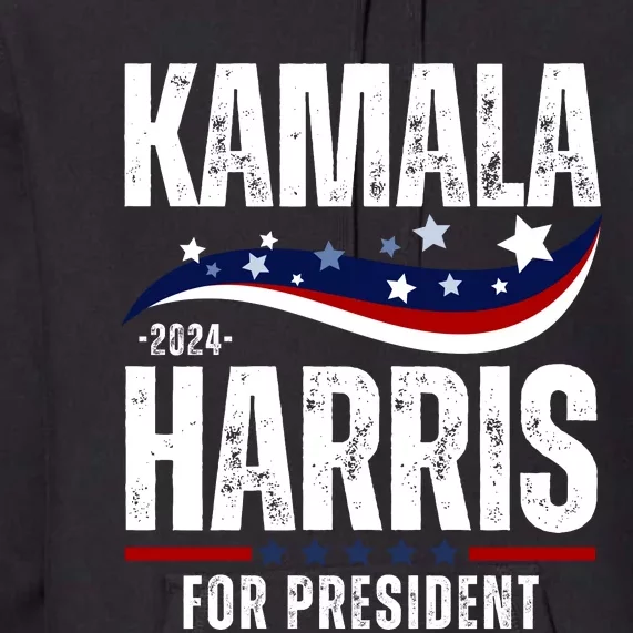 Kamala Harris For President Premium Hoodie