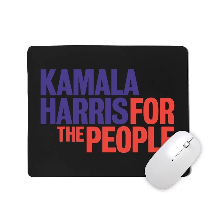 Kamala Harris For The People President 2024 Campaign Mousepad