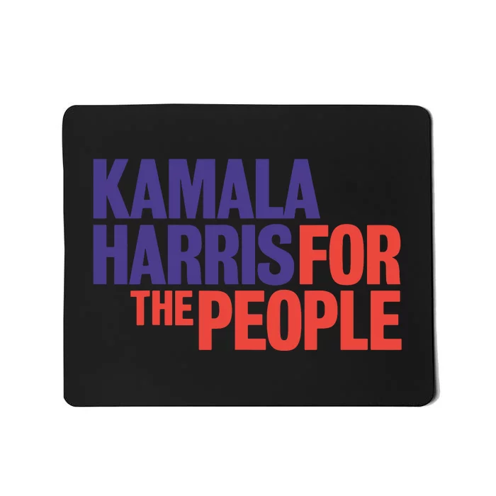 Kamala Harris For The People President 2024 Campaign Mousepad