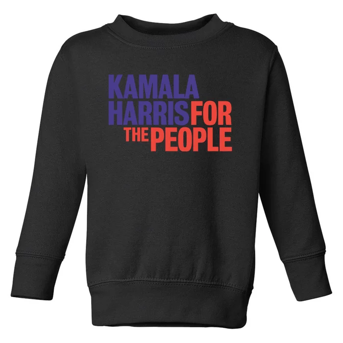 Kamala Harris For The People President 2024 Campaign Toddler Sweatshirt