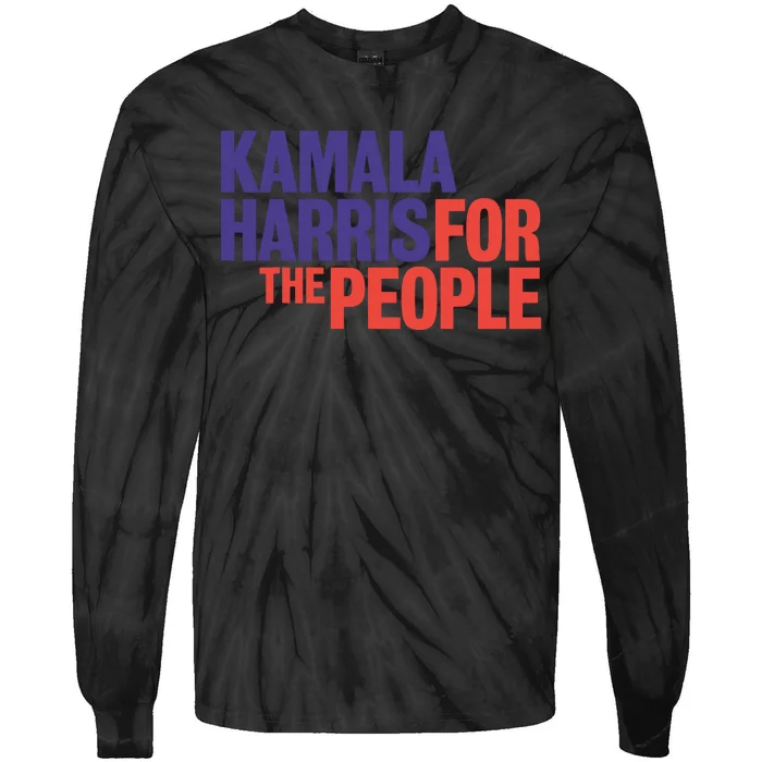 Kamala Harris For The People President 2024 Campaign Tie-Dye Long Sleeve Shirt