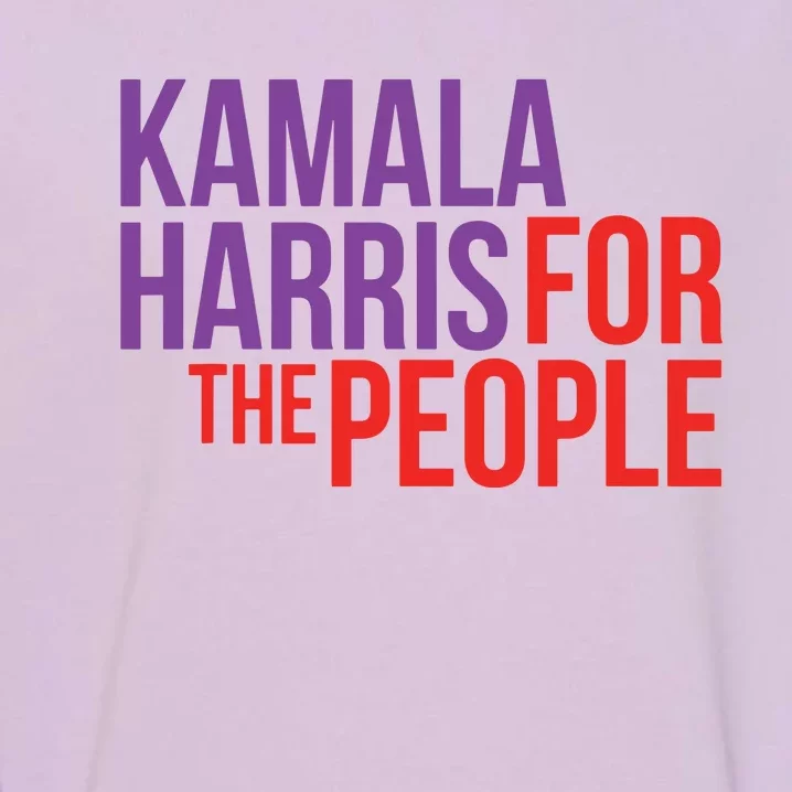 Kamala Harris For The People Kamala 2024 Garment-Dyed Sweatshirt