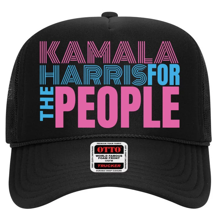 Kamala Harris For The People High Crown Mesh Trucker Hat