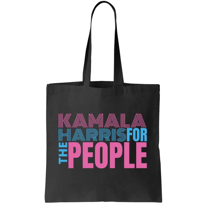 Kamala Harris For The People Tote Bag