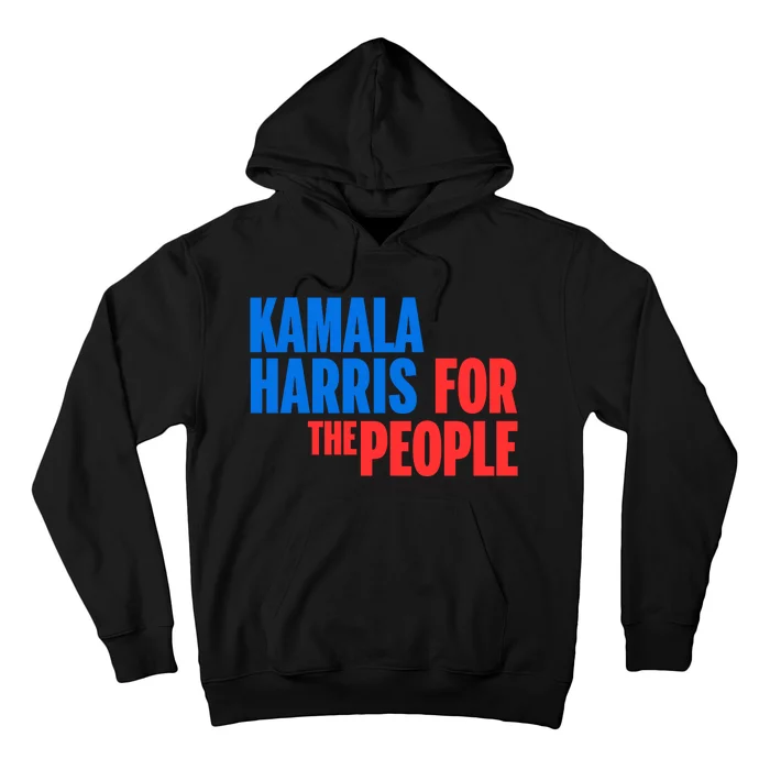 Kamala Harris For The People President 2024 Hoodie