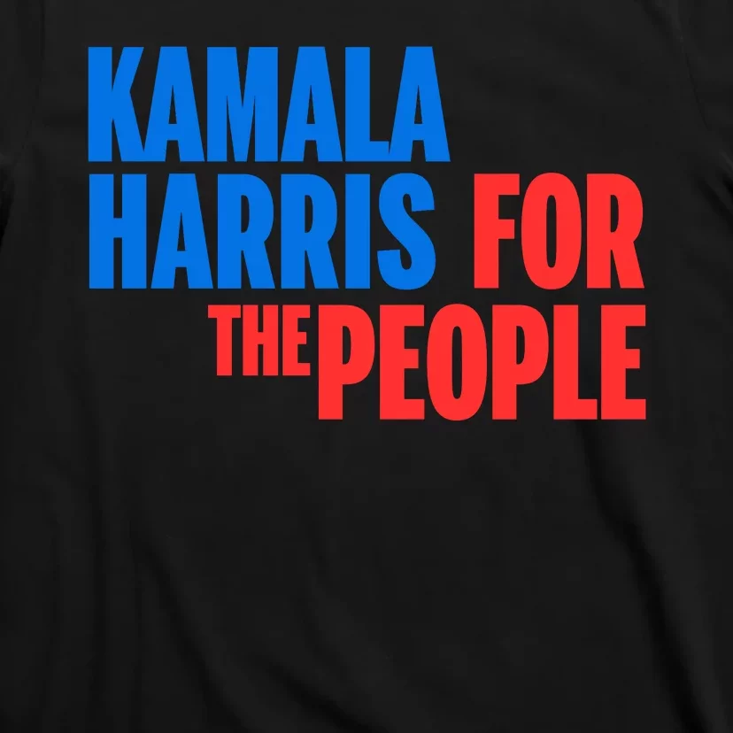 Kamala Harris For The People President 2024 T-Shirt