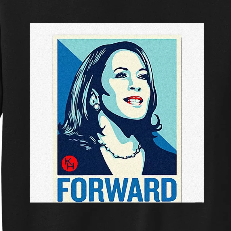 Kamala Harris Forward Tall Sweatshirt