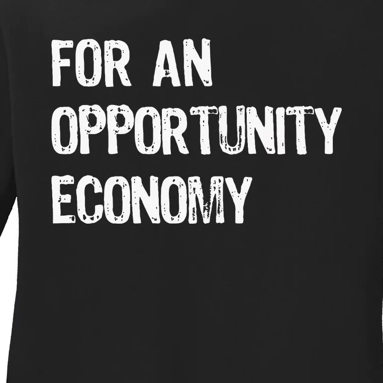 Kamala Harris For An Opportunity Economy Election Ladies Long Sleeve Shirt