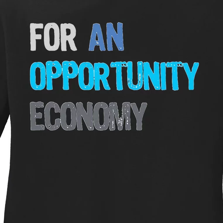 Kamala Harris For An Opportunity Economy Election Ladies Long Sleeve Shirt