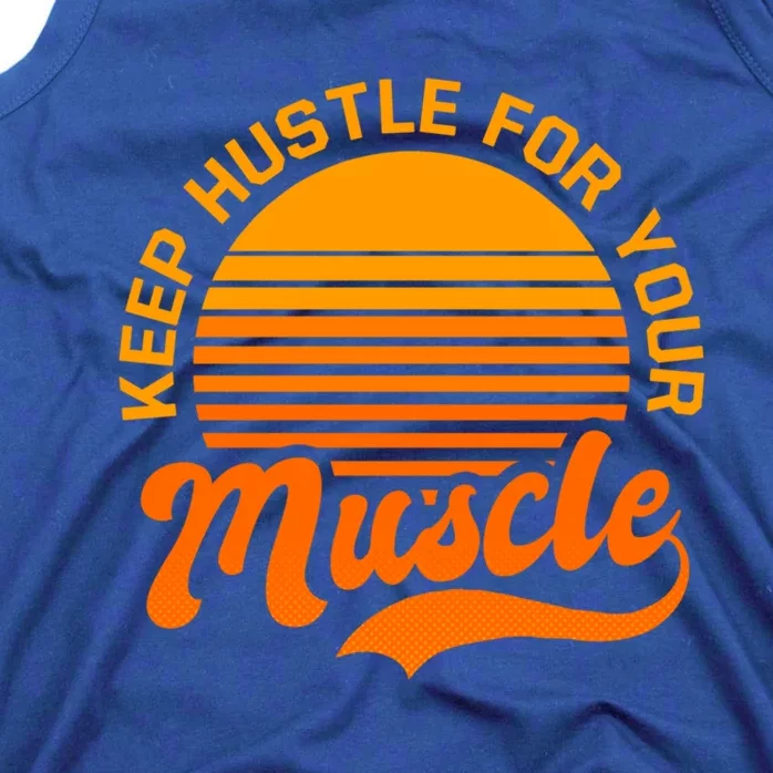 Keep Hustle For Muscle Design Fitness Coach Gift Tank Top