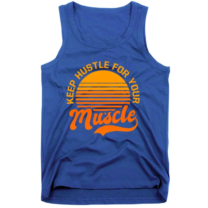 Keep Hustle For Muscle Design Fitness Coach Gift Tank Top