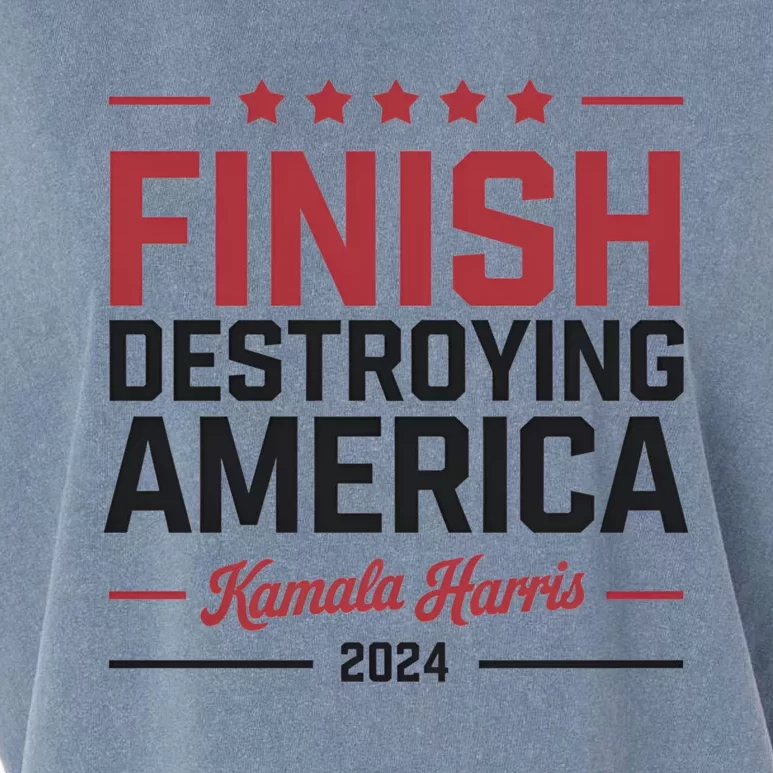 Kamala Harris Finish Destroying America 2024 Garment-Dyed Women's Muscle Tee