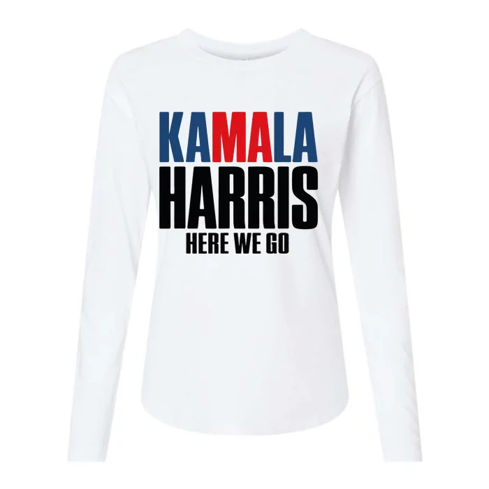 Kamala Harris Here We Go. Kamala Womens Cotton Relaxed Long Sleeve T-Shirt