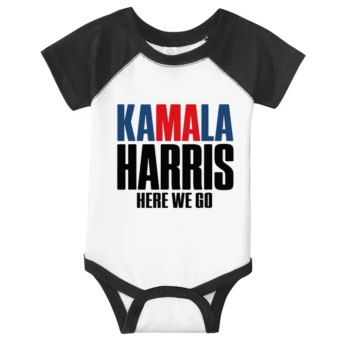 Kamala Harris Here We Go. Kamala Infant Baby Jersey Bodysuit