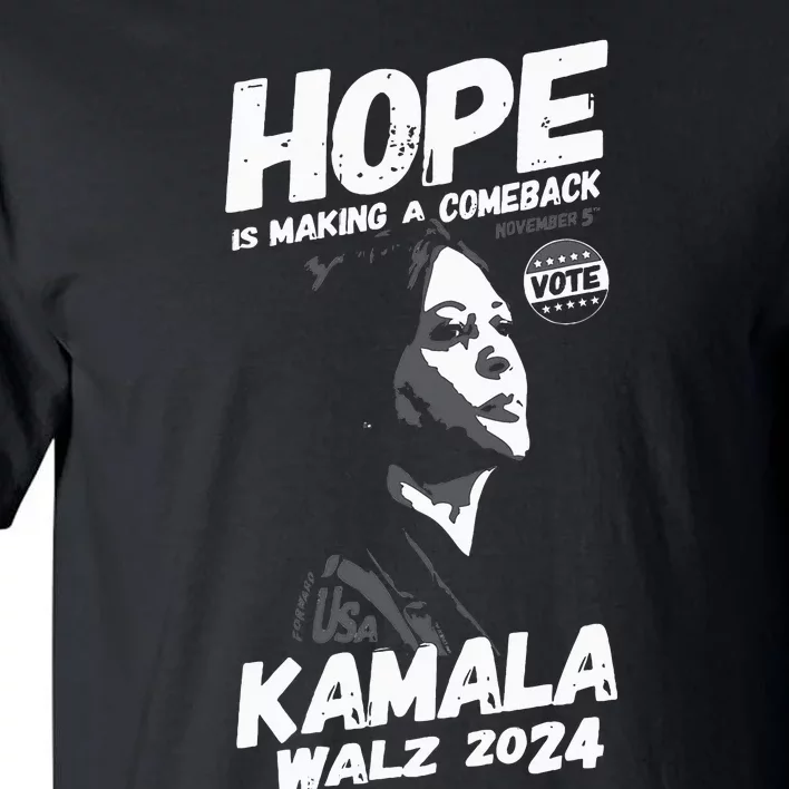 Kamala Harris Hope Is Making A Comeback Tall T-Shirt