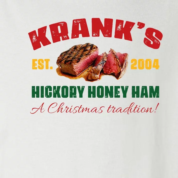 Krank's Hickory Honey Ham A Christmas Tradition Xmas Toddler Long Sleeve Shirt