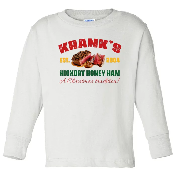 Krank's Hickory Honey Ham A Christmas Tradition Xmas Toddler Long Sleeve Shirt