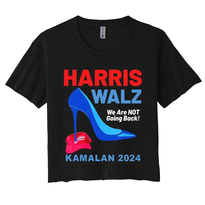 Kamala Harris Heels Stepping On Red Maga Hat Women's Crop Top Tee