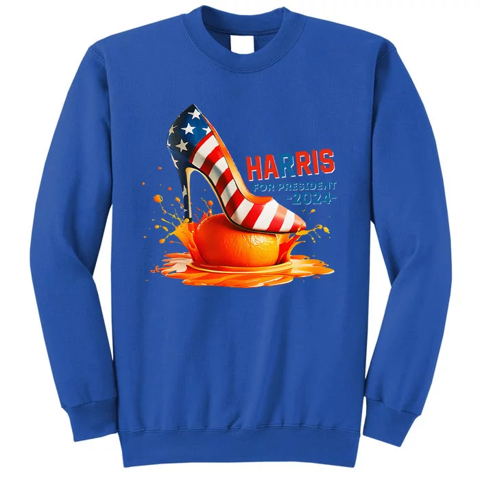 Kamala Harris High Heel Crush Orange Antitrump Tall Sweatshirt