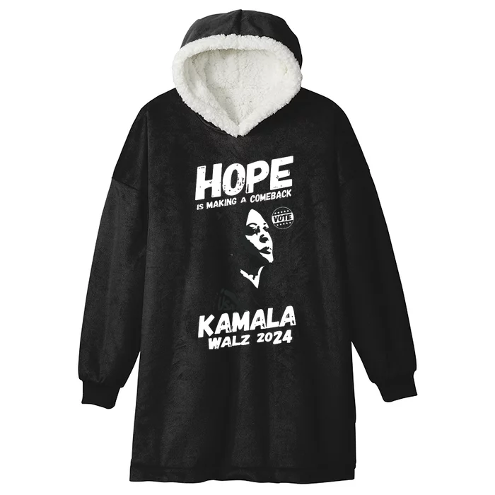 Kamala Harris Hope Is Making A Comeback Hooded Wearable Blanket