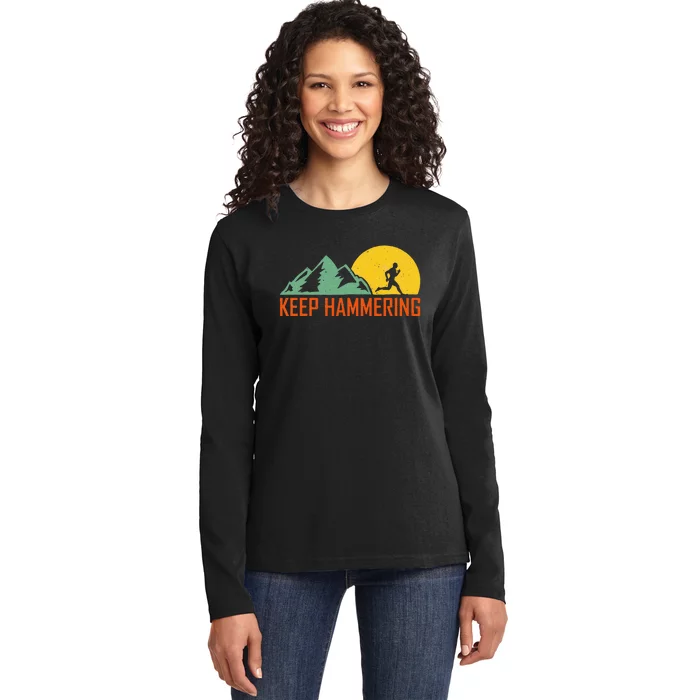 Keep Hammering Hiking Mountain Trail Ladies Long Sleeve Shirt