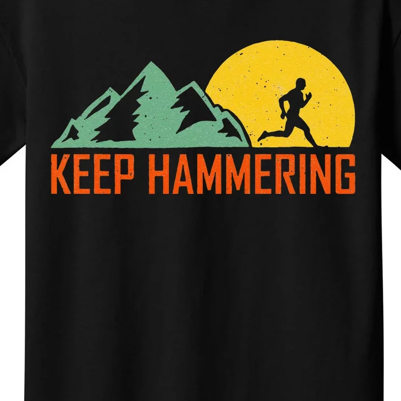 Keep Hammering Hiking Mountain Trail Kids T-Shirt