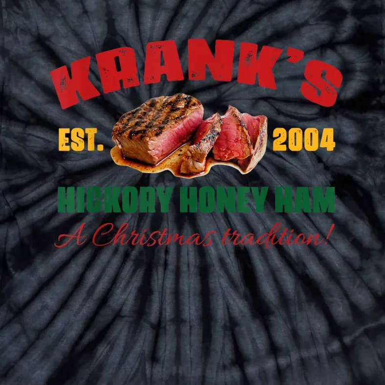 KrankS Hickory Honey Ham A Christmas Tradition Xmas Tie-Dye T-Shirt