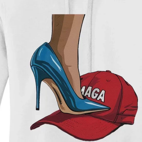 Kamala Harris Heels Stepping On Maga Hat Harris Walz 2024 Women's Pullover Hoodie