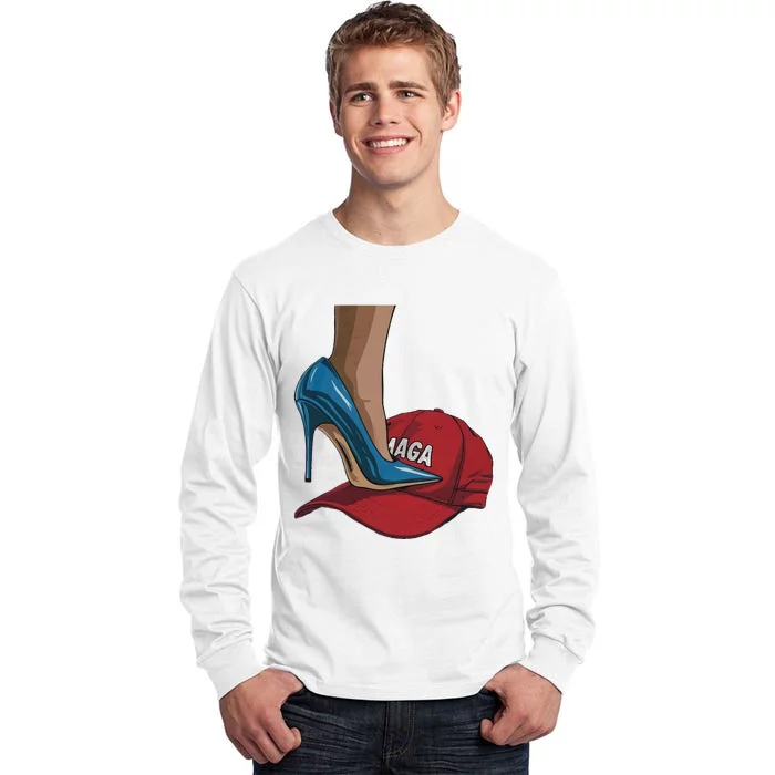 Kamala Harris Heels Stepping On Maga Hat Harris Walz 2024 Tall Long Sleeve T-Shirt