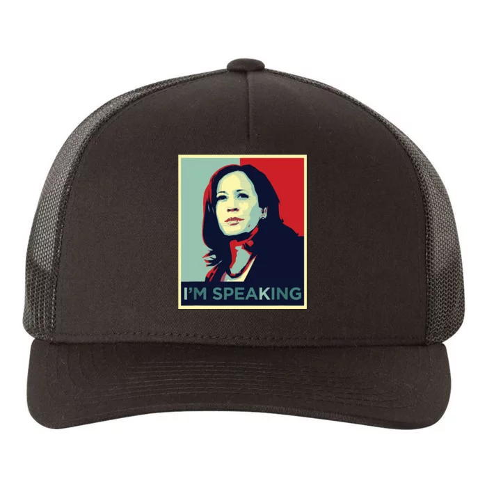 Kamala Harris Im Speaking Quote Yupoong Adult 5-Panel Trucker Hat