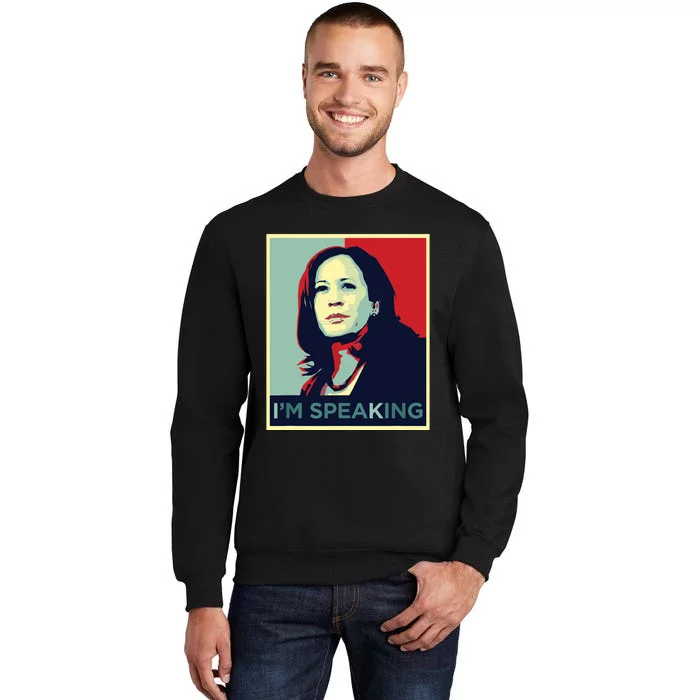 Kamala Harris Im Speaking Quote Sweatshirt