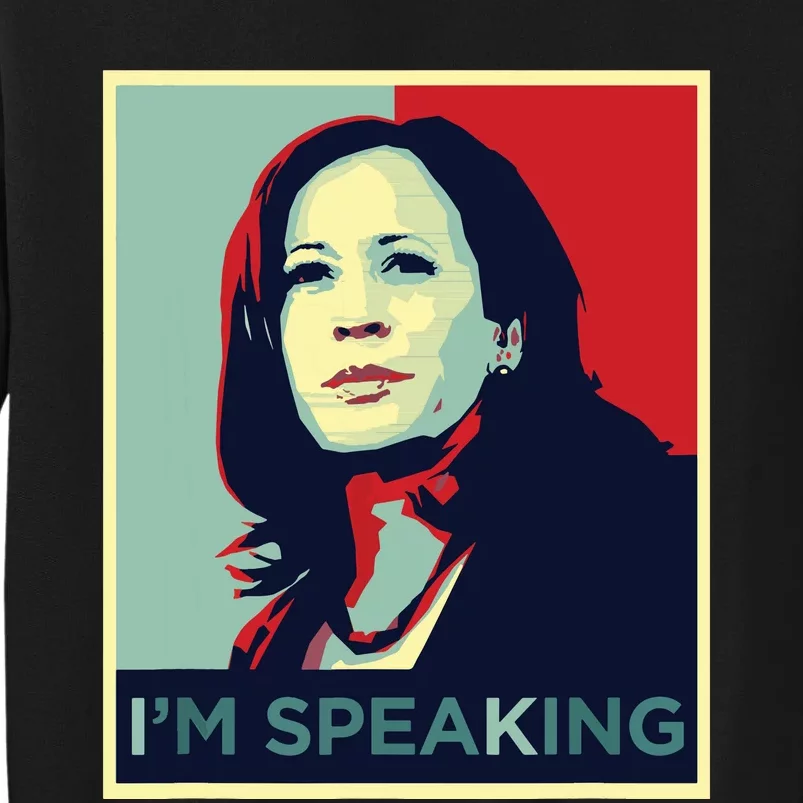 Kamala Harris Im Speaking Quote Sweatshirt