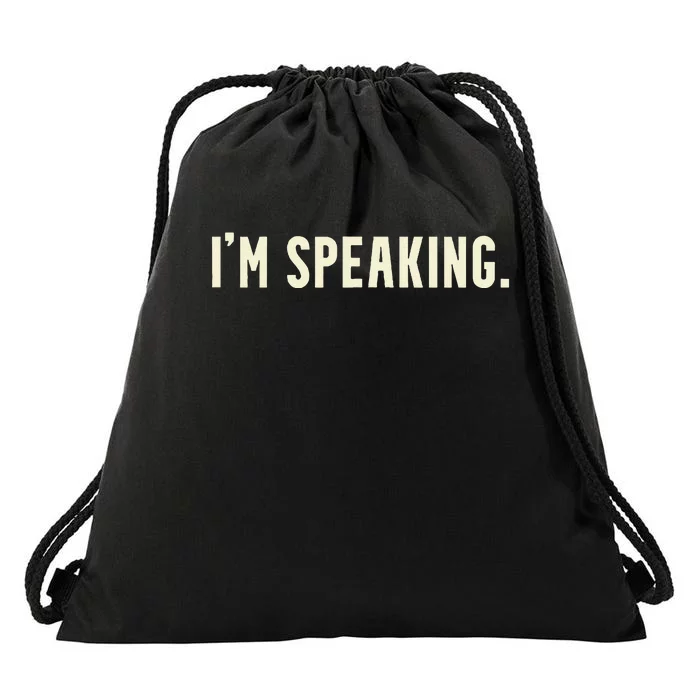 Kamala Harris IM Speaking 2020 Vp Debate Quote Drawstring Bag