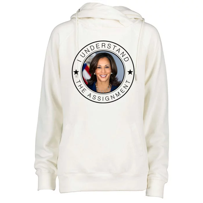 Kamala Harris I Understand The Assignment 2024 Election Emblem Womens Funnel Neck Pullover Hood