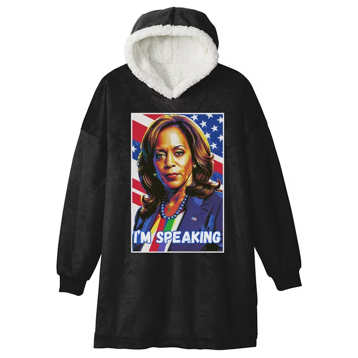 Kamala Harris IM Speaking Quote Hooded Wearable Blanket