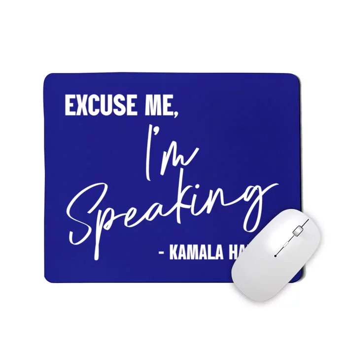 Kamala Harris IM Speaking Empowering S Voice Gift Mousepad