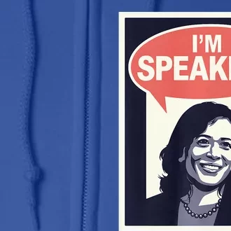 Kamala Harris IM Speaking 2024 First Female President Full Zip Hoodie