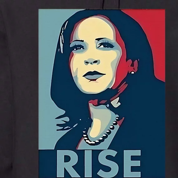 Kamala Harris Iconic 2024 Rise For President Election Premium Hoodie