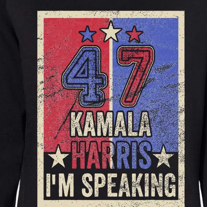 Kamala Harris IM Speaking Quote President Campaign 2024 Womens California Wash Sweatshirt