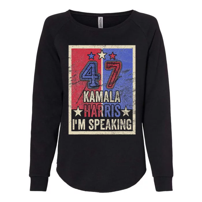 Kamala Harris IM Speaking Quote President Campaign 2024 Womens California Wash Sweatshirt