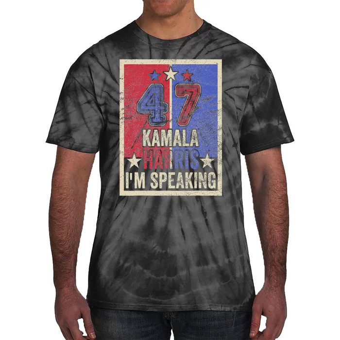 Kamala Harris IM Speaking Quote President Campaign 2024 Tie-Dye T-Shirt