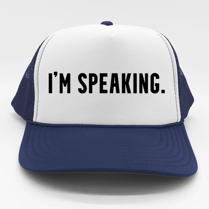 Kamala Harris Im Speaking 2024 Vp Debate Quote Trucker Hat